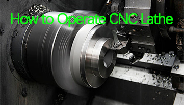 Cách vận hành máy tiện CNC